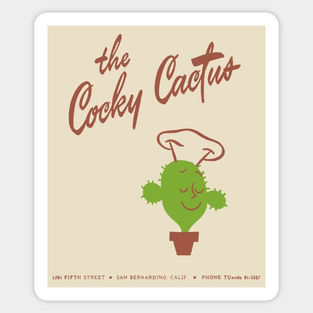 The Cocky Cactus Sticker by DCMiller01